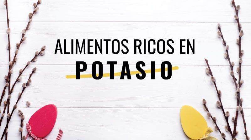 alimentos ricos potasio